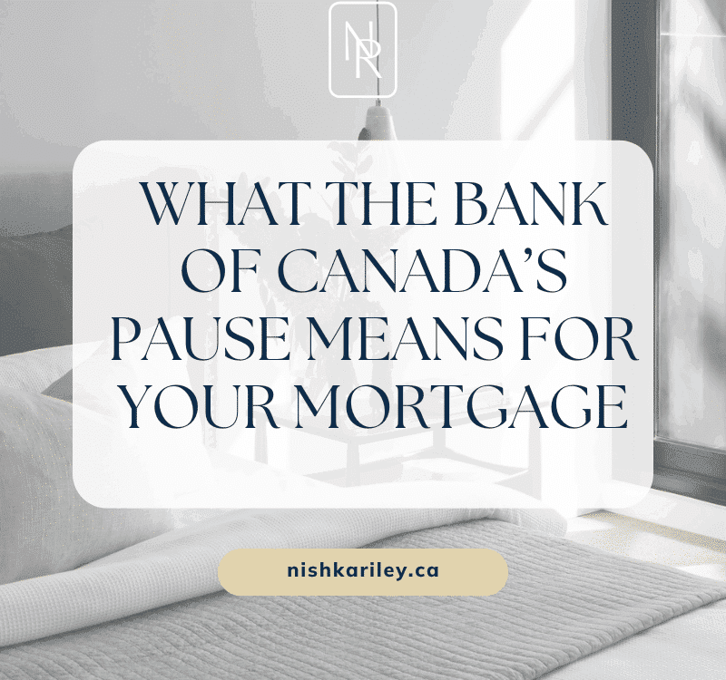 What the BOC pause means for your mortgage